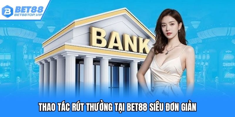 Rút thưởng nhà cái đơn giản với kênh thực hiện đa dạng