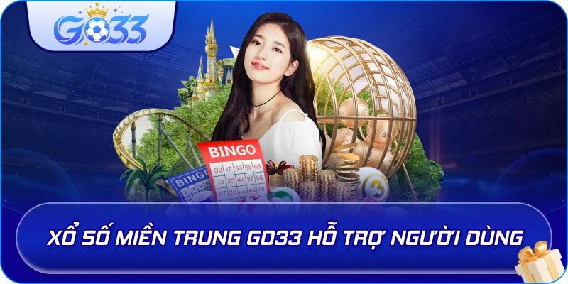 Xổ Số Miền Trung GO33 hỗ trợ người dùng